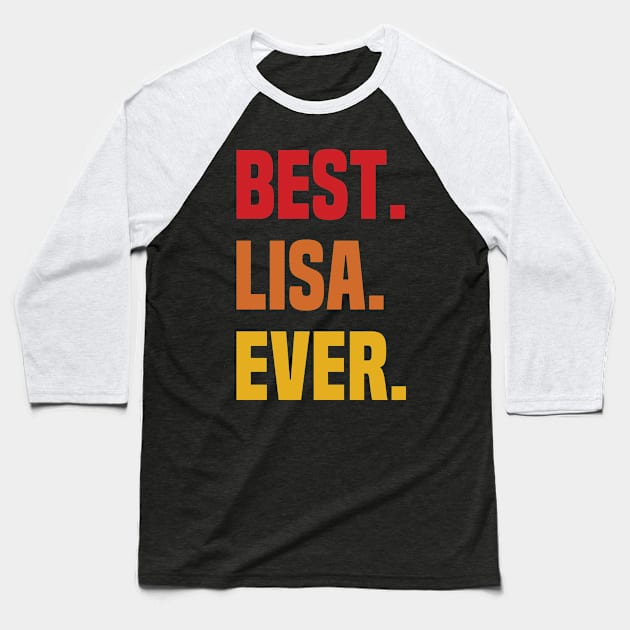 BEST LISA EVER ,LISA NAME Baseball T-Shirt by GRADEANT Store